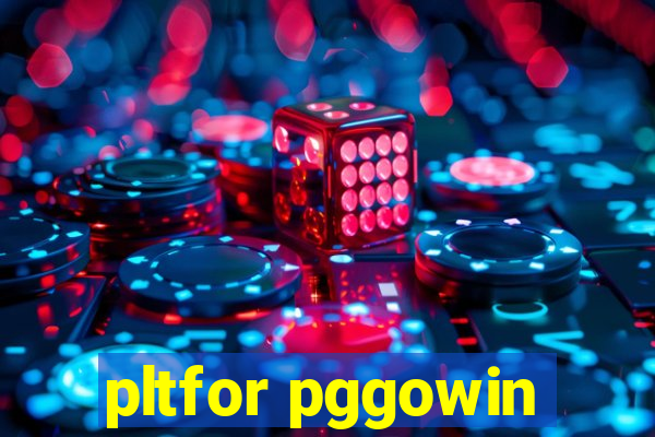 pltfor pggowin